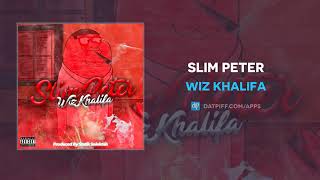 Wiz Khalifa - Slim Peter (AUDIO)