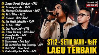 Download lagu Lagu St12 / Lagu Naff Lagu Terbaik Full Album Lagu Terpopuler & Terbaik mp3