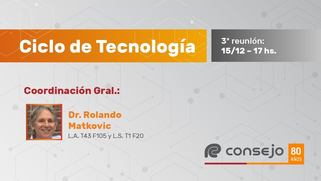 Ref. 9308MV. Ciclo de Tecnología 3° Reunión 2025