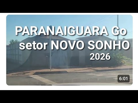 Paranaiguara Goiás setor Novo Sonho 
