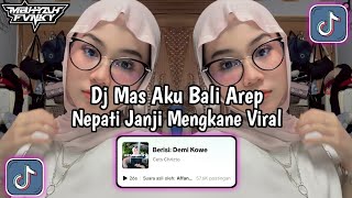 Download lagu DJ DEMI KOWE || MAS AKU BALI AREP NEPATI JANJI || DJ JAWA VIRAL TIKTOK YANG KALIAN CARI‼️ mp3