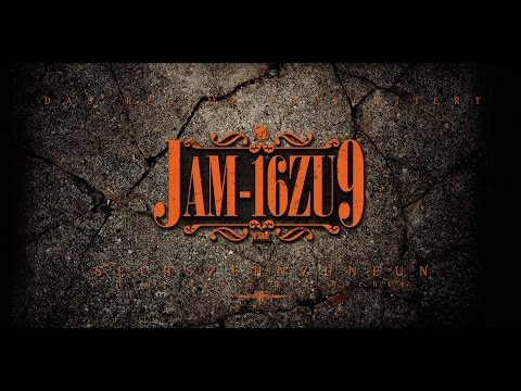 JAM - 16ZU9 Albumsnippet (Cutz von DJ Release)