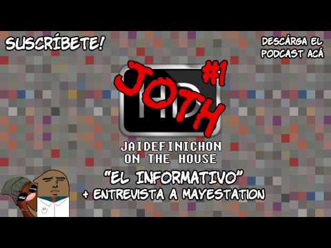 Podcast JOTH - Podcast #8 (+entrevista a Mayestation) - JOTH