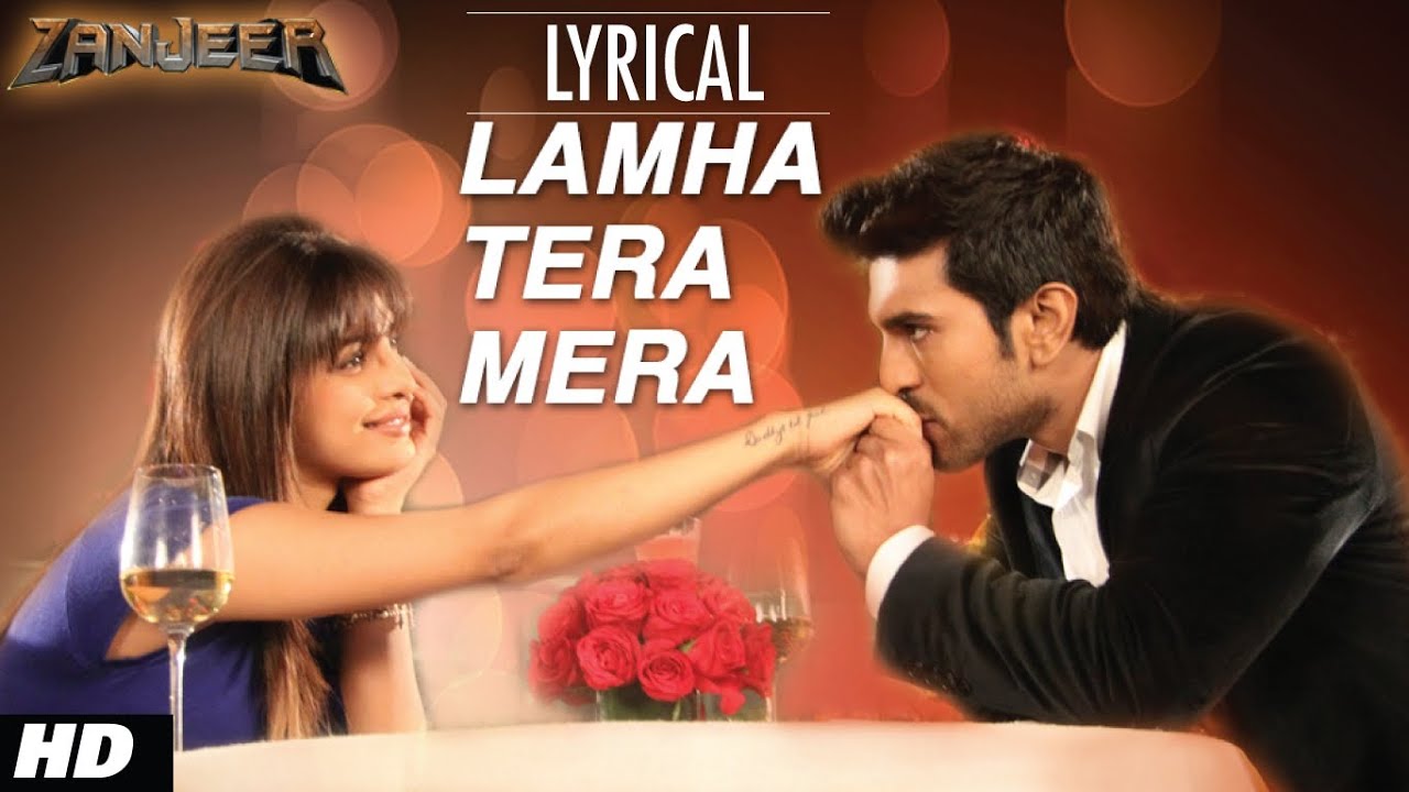 Lamha Tera Mera Lyrics  | Zanjeer | Ram Charan, Priyanka Chopra | Palak Muchhal, Wajid Ali | Anand Raj Anand, Chirantan Bhatt