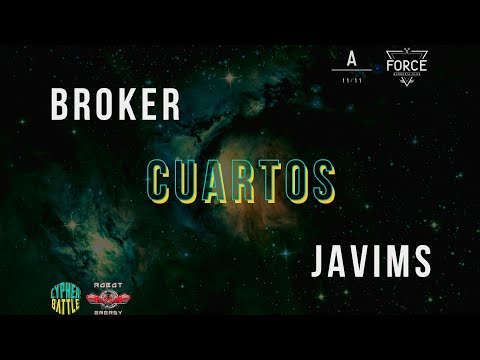 BROKER VS JAVIMS | CYPHER BATTLE | CUARTOS