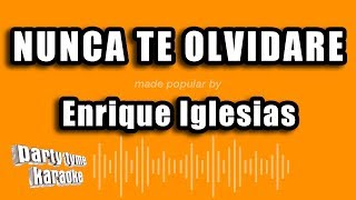 Enrique Iglesias - Nunca Te Olvidare (Versión Karaoke)