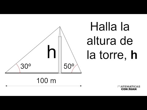 HALLAR LA ALTURA DE LA TORRE. Trigonometría Básica