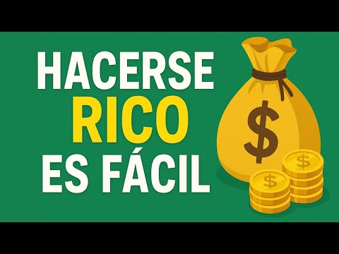 HACERSE RICO ES FÁCIL  PRUEBA ESTOS 7 PASOS ¡TE SERVIRÁN POR EL RESTO DE TU VIDA!