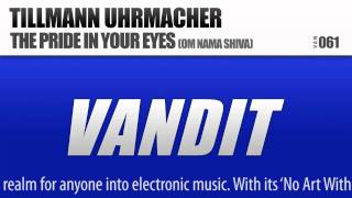 Tillmann Uhrmacher - The Pride In Your Eyes (Midnight Extended Club Mix)