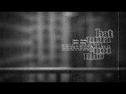 HẠT MƯA VÀ NỖI NHỚ