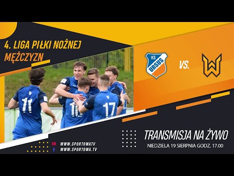 4. liga piłki nożnej KS Ursus Warszawa vs KTS Weszło [2023.08.19]