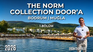 THE NORM COLLECTION DOOR’A | Bodrum’un Dikkat Çeken Otelini Gezdim!