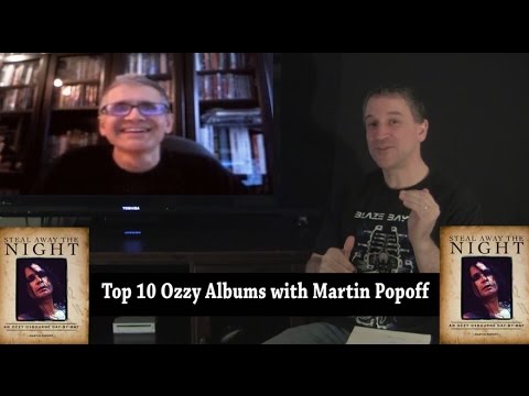 Top 10 Ozzy Osbourne Albums with Martin Popoff- The Metal Voice