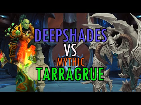 Echo vs. Tarragrue Mythic  - Deepshades @ Demonology Warlock