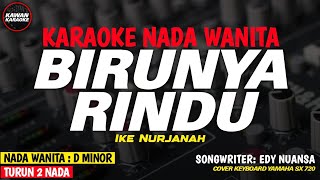 Download lagu BIRUNYA RINDU - Karaoke New Version ( IKE NURJANAH ) mp3 Download lagu BIRUNYA RINDU - Karaoke New Version ( IKE NURJANAH ) mp3