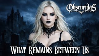 Download lagu WHAT REMAINS BETWEEN US - Obscuridas Records - Gothic Metal mp3 Download lagu WHAT REMAINS BETWEEN US - Obscuridas Records - Gothic Metal mp3