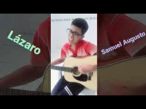 Hino Avulso ‐ Lázaro   ‐ Samuel Augusto