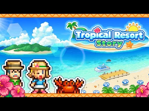 Tropical Resort Story - Launch Trailer (PC/SWITCH/Android) - YouTube