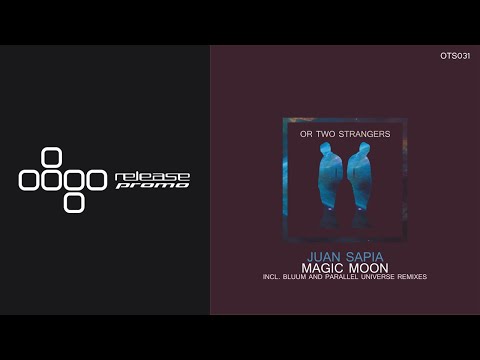 PREMIERE: Juan Sapia - Baham (Parallel Universe Remix) [Or Two Strangers]