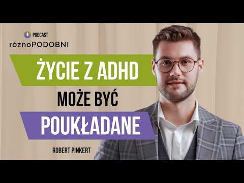 ADHD w dorosłości - po co diagnoza i co daje wiedza o sobie?