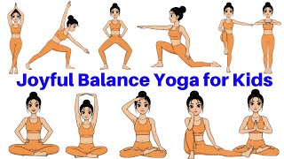 Joyful Balance Yoga for Kids | The Ultimate Beginner's Routine for Balance & Mindfulness .