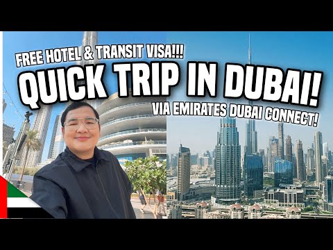 QUICK TRIP in DUBAI: Free Hotel & Transit Visa via EMIRATES DUBAI CONNECT! 🇦🇪 | Ivan de Guzman