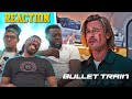 Bullet Train Official Trailer Reaction