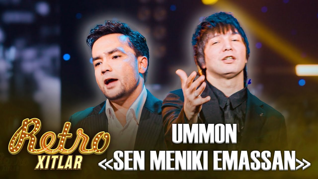 Retro Xitlar - UMMON | SEN MENIKI EMASSAN