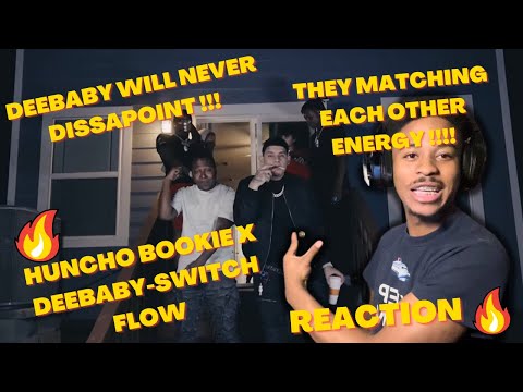 THEY MATCHING EACH OTHER ENERGY🔥HUNCHO BOOKIE & DEEBABY-SWITCH FLOW (REACTION)😤