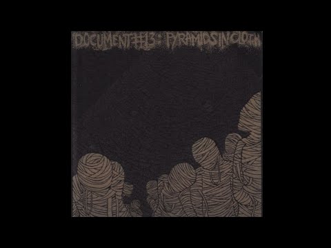 Circle Takes the Square / Pageninetynine - Document #13: Pyramids in Cloth (2002) Full Split