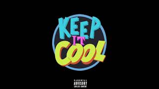 Keep it Cool (Prod. by TIGGI)