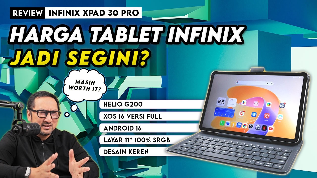 Akhirnya Tablet Infinix Pakai XOS Full! Fitur Berlimpah, Layar 11 Inci: Review Infinix XPad 30 Pro