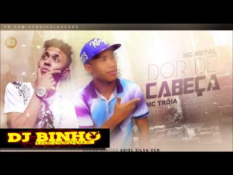 Mc Tróia e Mc Metal Essa Vai Dar Dor De Cabeça
