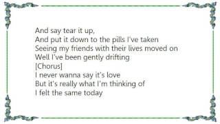 Dido - Never Want To Say It&#39;s Love Lyrics