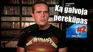 Ką galvoja perekūpas #2