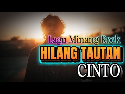 HILANG TAUTAN CINTO | LAGU MINANG ROCK VERSION