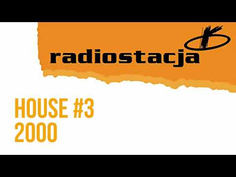 RADIOSTACJA (2000) House #3 Houserka - muzyka dj set, wejścia prowadzących, pozdrowienia