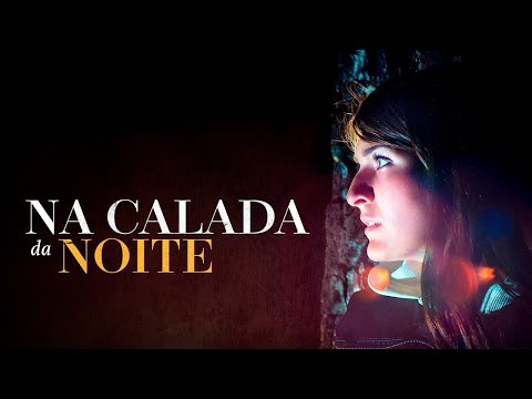 NA CALADA DA NOITE