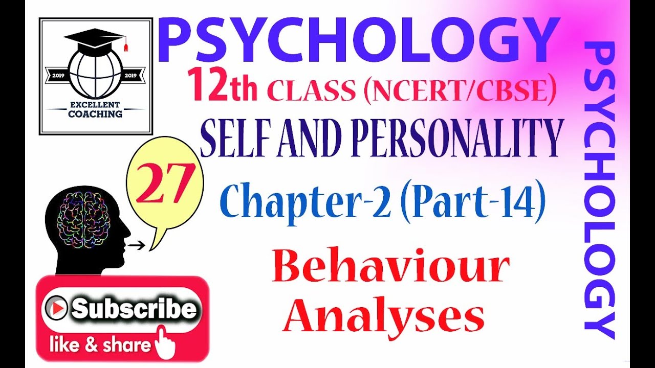 #Psychology||#12th||#Self and Personality||#Behaviour Analyses||#Chap 2||#Part 14