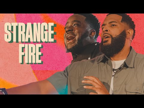 Strange Fire | Wisdom | Part 2 | Jerry Flowers & Will Jackson