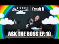 ASK THE BOSS EP 10 - Doug Miller talks Moving HQ, New Products, Flavors, Reformulations + MORE