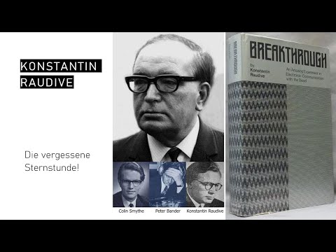 Konstantin Raudive - Die vergessene Sternstunde!