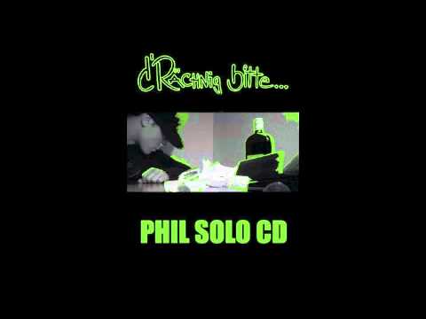 PhiL feat. daewue - Dini Seel (d'Rächnig bitte... Album)