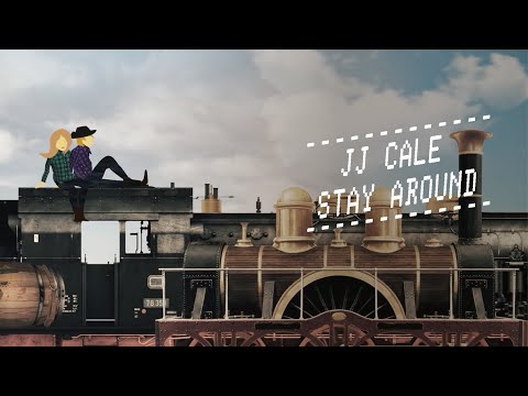 JJ Cale - Stay Around (Official Music Video) JJ Cale - Stay Around (Official Music Video)