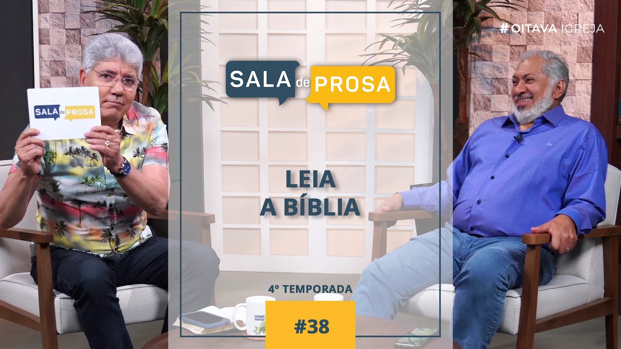 Leia a Bíblia | Sala de Prosa T4 • E38