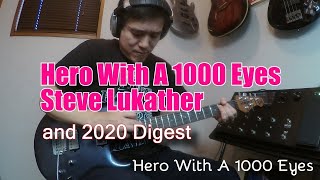 Steve Lukather - Hero With A 1000 Eyes (Guitar Cover) and 2020 Dijest スティーブルカサーギターカバー