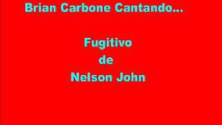 Nelson John- Fugitivo