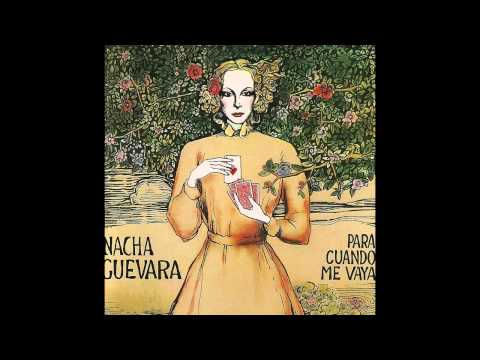 Para Cuando Me Vaya - NACHA GUEVARA