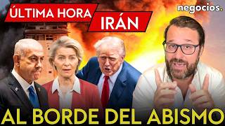 ÚLTIMA HORA IRÁN | Teherán juega sus cartas, Europa al borde del abismo y Trump en la encrucijada