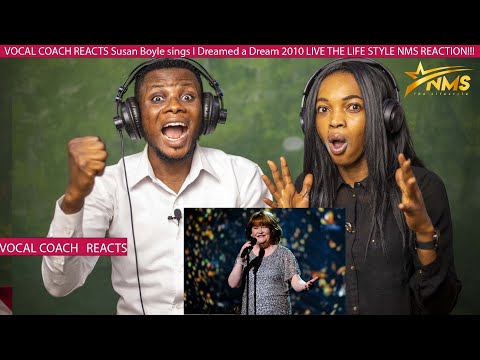 VOCAL COACH REACTS Susan Boyle sings I Dreamed a Dream 2010 LIVE THE LIFE STYLE NMS REACTION!!! 2022